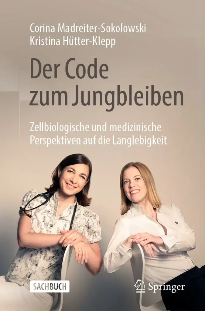 Cover des Buches "Der Code zum Jungbleiben" von Corina Madreiter-Sokolowski und Kristina Hütter-Klepp.