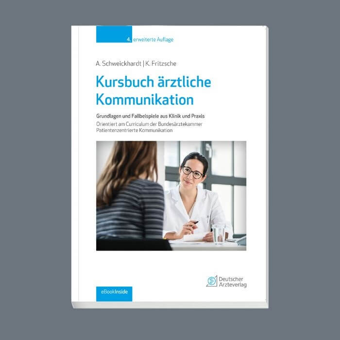 Cover vom "Kursbuch ärztliche Kommunikation – Grundlagen und Fallbeispiele aus Klinik und Praxis" von Dr. Axel Schweickhardt und Prof. Dr. med. Kurt Fritzsche.