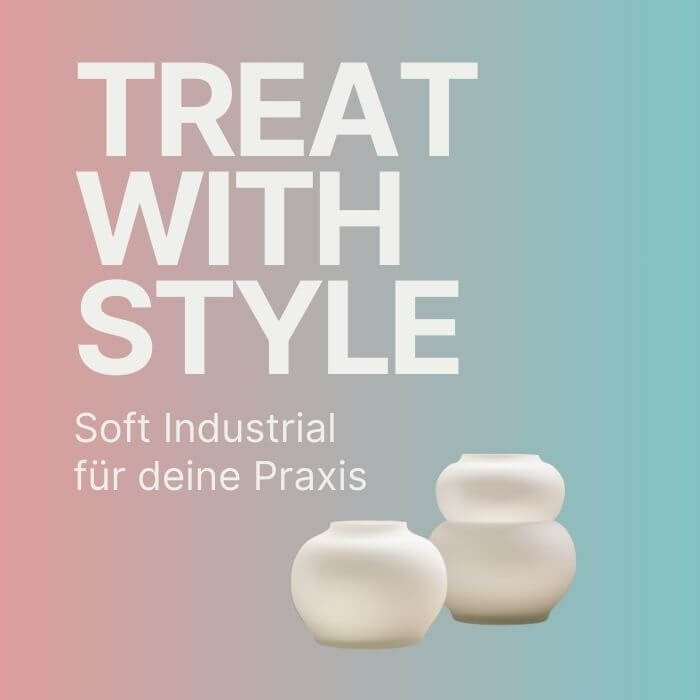 Soft Industrial für deine Praxis – urbaner Look trifft warme Atmosphäre