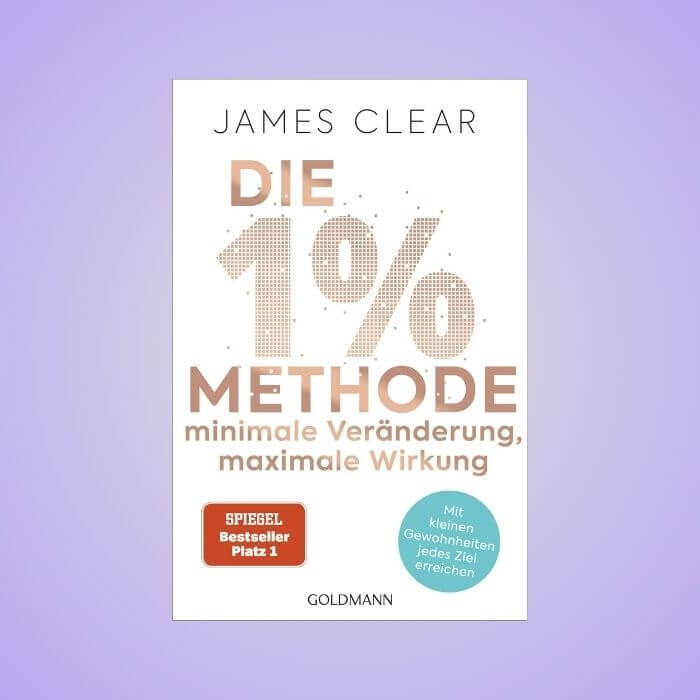 Cover des Buches "Die 1%-Methode" von James Clears